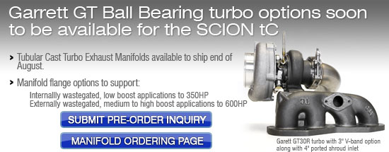 Garrett GT Ball Bearing turbo optinos soon to be available for the Scion tC